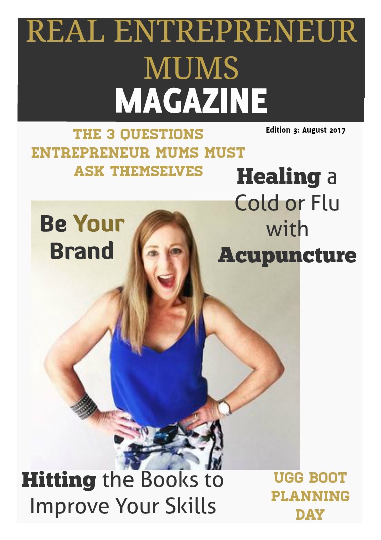 Real Entrepreneur Mums Issue 3: August 2017