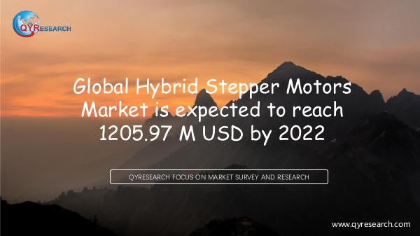 QYR Market Research Global Hybrid Stepper Motors Market Research