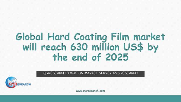 QYR Market Research Global Hard Coating Film market research