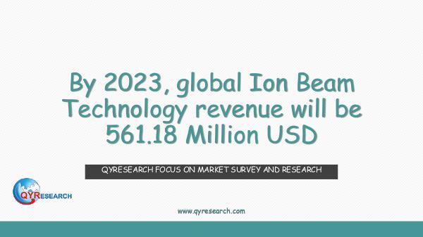 QYR Market Research Global Ion Beam Technology market research