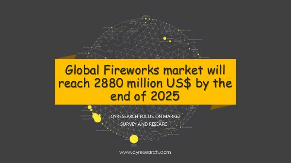 QYR Market Research Global Fireworks market research