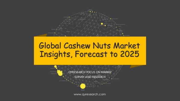 Global Cashew Nuts Market Research