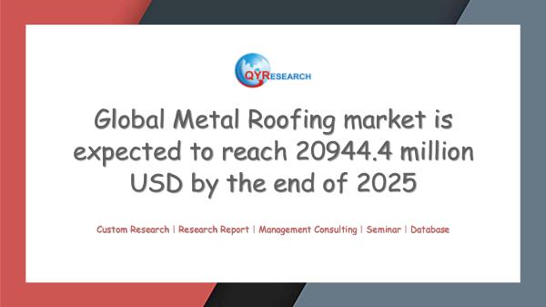 QYR Market Research Global Metal Roofing market research