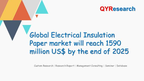 QYR Market Research Global Electrical Insulation Paper market research