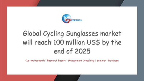 QYR Market Research Global Cycling Sunglasses market research