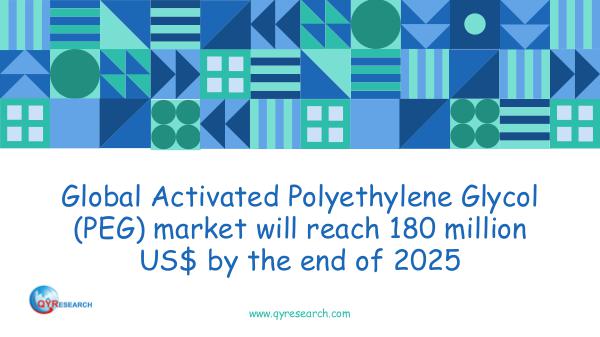 QYR Market Research Global Activated Polyethylene Glycol (PEG) market