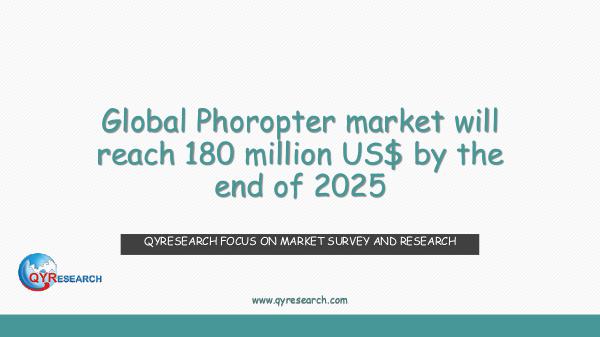 QYR Market Research Global Phoropter market research