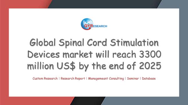 QYR Market Research Global Spinal Cord Stimulation Devices market