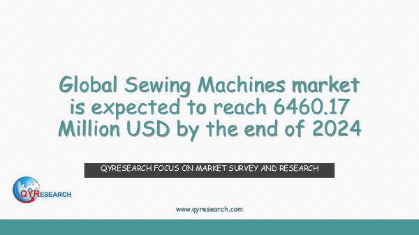 QYR Market Research Global Sewing Machines market research