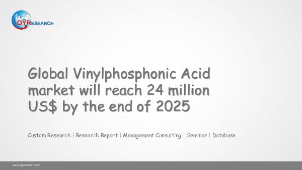 QYR Market Research Global Vinylphosphonic Acid market research