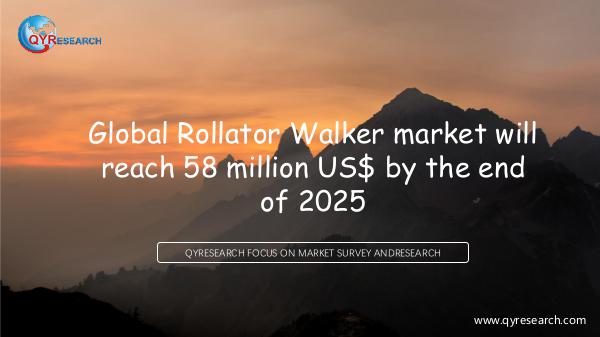 QYR Market Research Global Rollator Walker market research