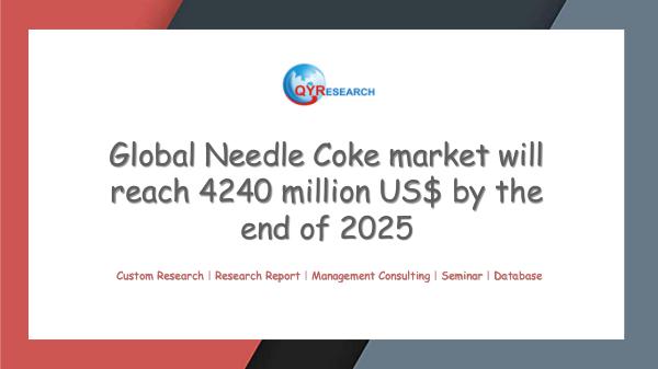 Global Needle Coke market research