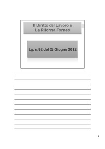 Lezioni Diritto del Lavoro - La Riforma Fornero. Cenni