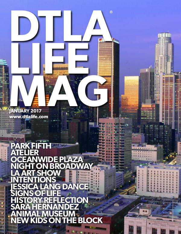 DTLA LIFE MAG #31 | JAN 2017