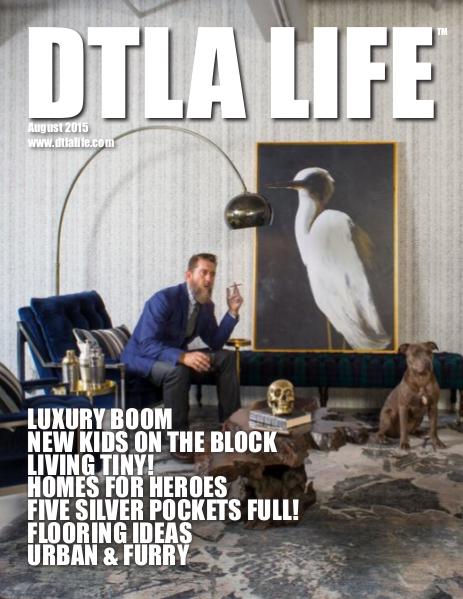 DTLA LIFE MAG #20 | AUGUST 2015