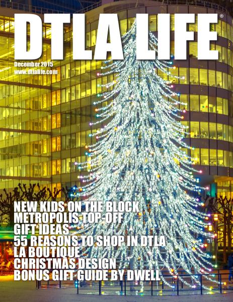 DTLA LIFE MAG #24 | DECEMBER 2015