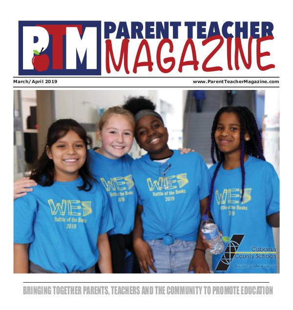 Parent Teacher Magazine Cabarrus County Schools March/April 2019