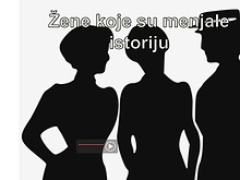 Žene koje su menjale istoriju