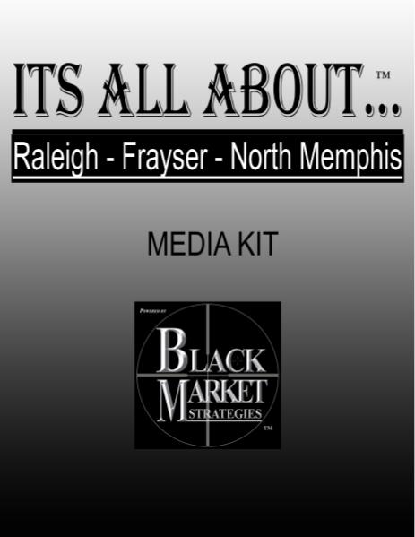 Its All About Raleigh - Frayser - North Memphis Media Kit