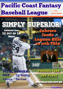 2013 Pacific Coast Fantasy Baseball League Year in Review 2013 PCFBL Year in Review