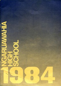 Ngaruawahia High School Yearbooks 1965-1993 Ngaruawahia High School Yearbook 1984