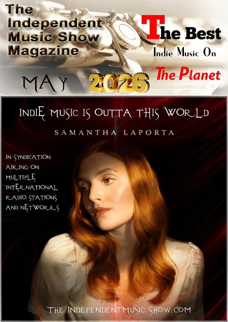 'The Independent Music Show Magazine' May, 01, 2026.