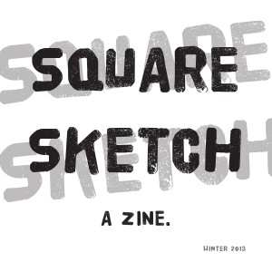 Square Sketch Winter 2013