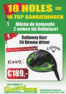 Golfplaza 18 holes = 18 topaanbiedingen 18 Holes = 18 Topaanbiedingen Nov/Dec 13