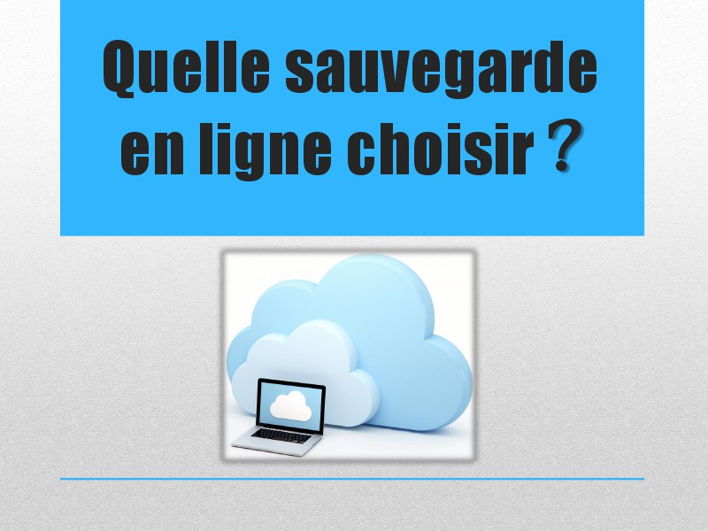 Présentation de la sauvegarde en ligne et de Mozy Quelle sauvegarde en ligne choisir ?