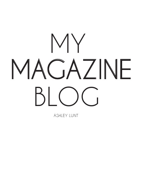 Blog Ashley Lunt Blog Issue 1