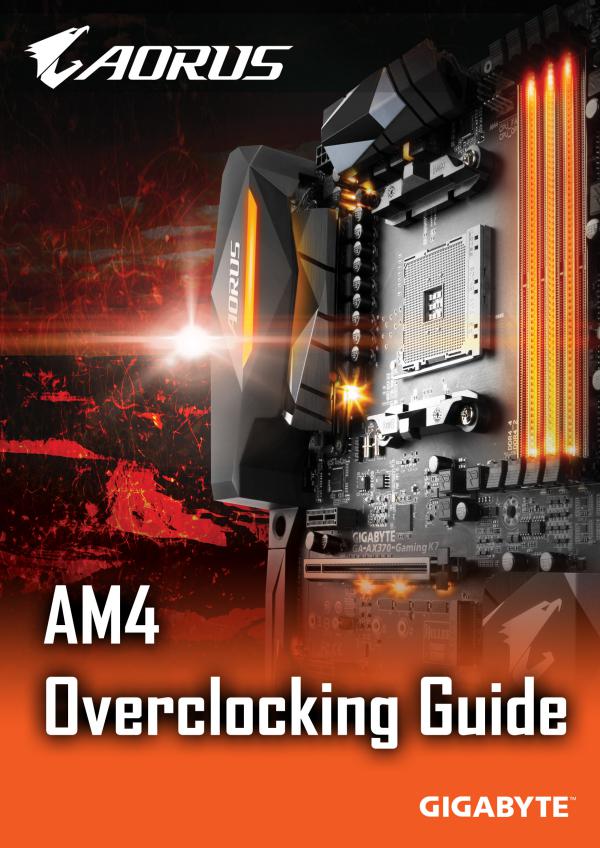 GIGABYTE AM4 Overclocking Guide