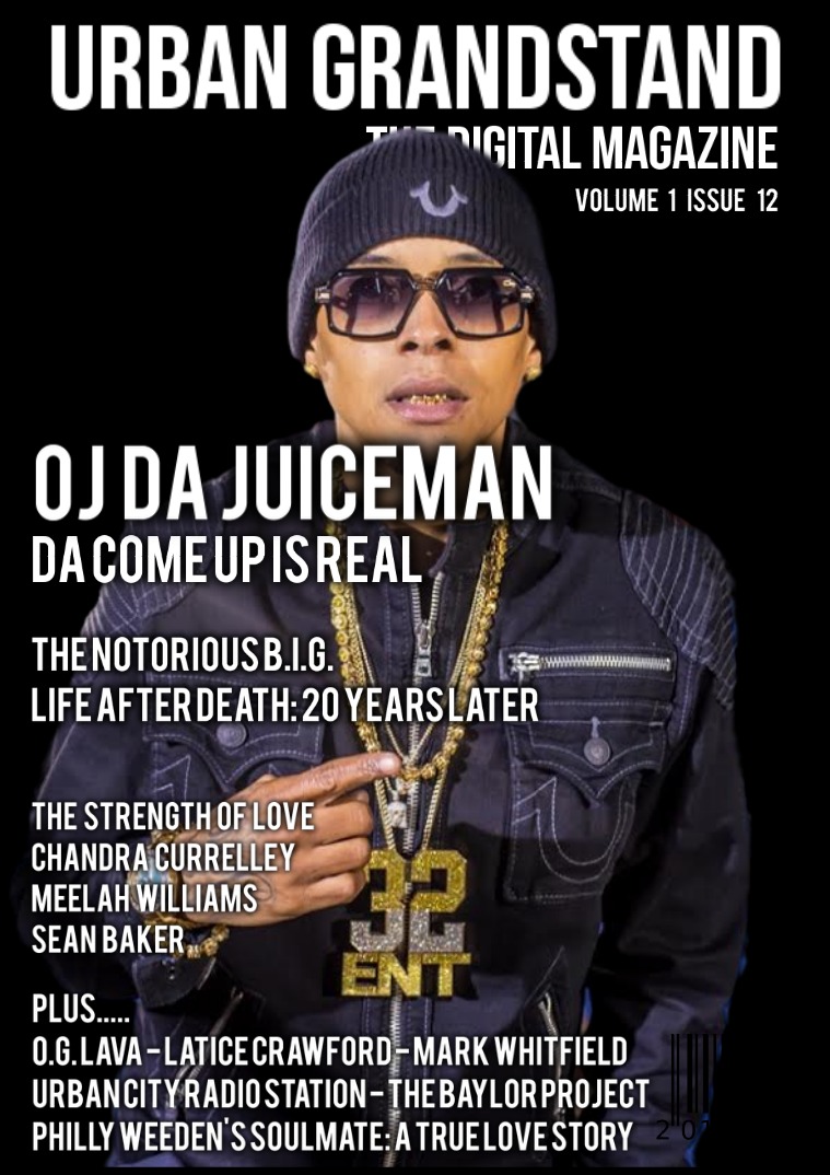 Urban Grandstand Digital Issue 12: OJ Da Juiceman