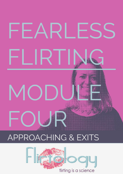 Flirtology - Fearless Flirting Module Four