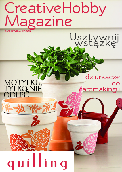 CreativeHobby Magazine 6/2014 CZERWIEC 06/2014