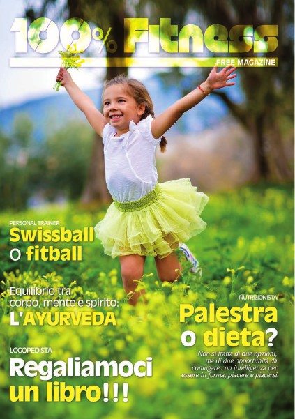 100% Fitness Mag - Anno VI Aprile 2012