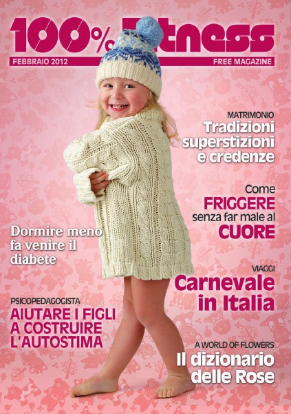 100% Fitness Mag - Anno VI Febbraio 2012