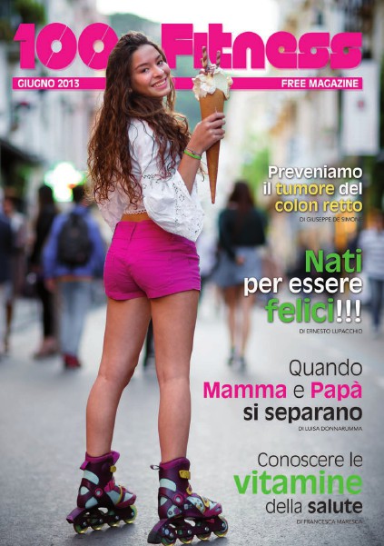 100% Fitness Mag - Anno VII Giugno 2013